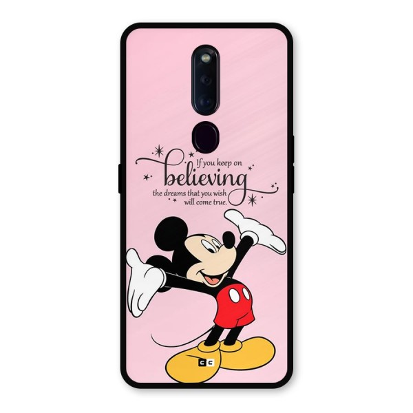 Believing Dreams Metal Back Case for Oppo F11 Pro
