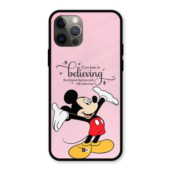 Believing Dreams Metal Back Case for iPhone 12 Pro