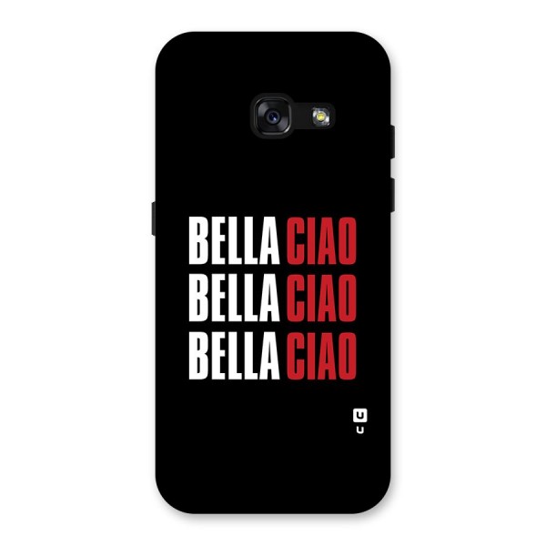 Bella Ciao Bella Ciao Bella Ciao Back Case for Galaxy A3 (2017)