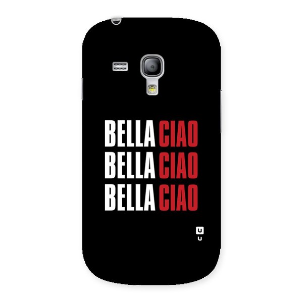 Bella Ciao Bella Ciao Bella Ciao Back Case for Galaxy S3 Mini