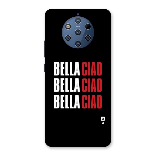 Bella Ciao Bella Ciao Bella Ciao Back Case for Nokia 9 PureView