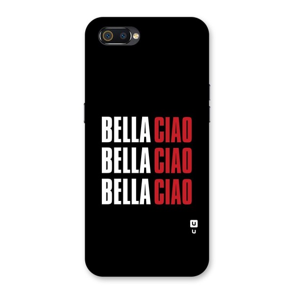 Bella Ciao Bella Ciao Bella Ciao Back Case for Realme C2