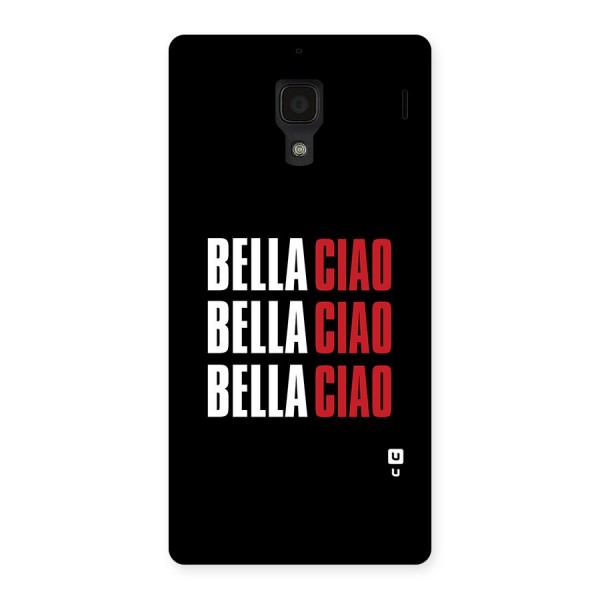 Bella Ciao Bella Ciao Bella Ciao Back Case for Redmi 1S