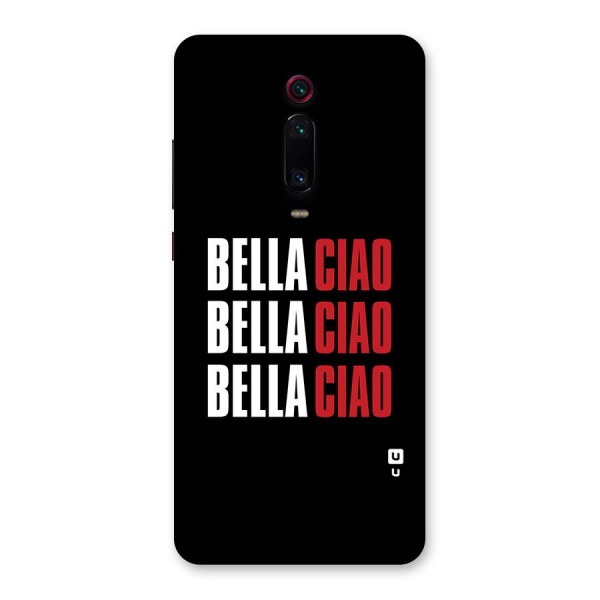 Bella Ciao Bella Ciao Bella Ciao Back Case for Redmi K20 Pro