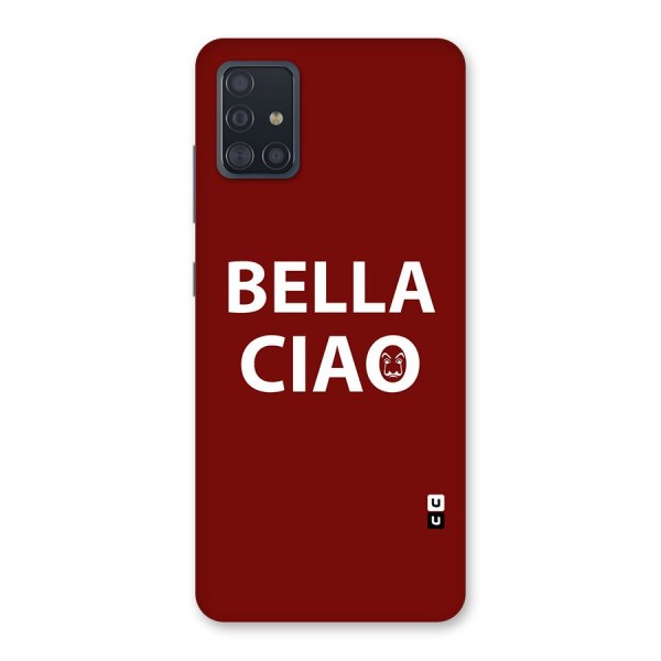 Bella Ciao Typography Art Back Case for Galaxy A51