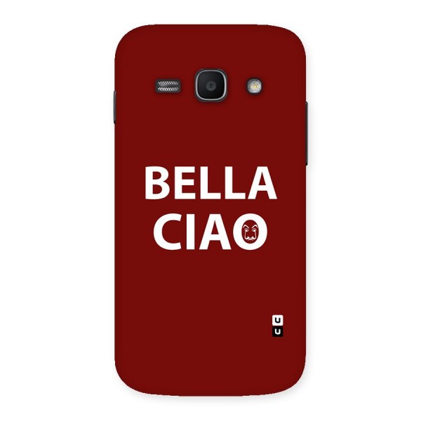 Bella Ciao Typography Art Back Case for Galaxy Ace 3