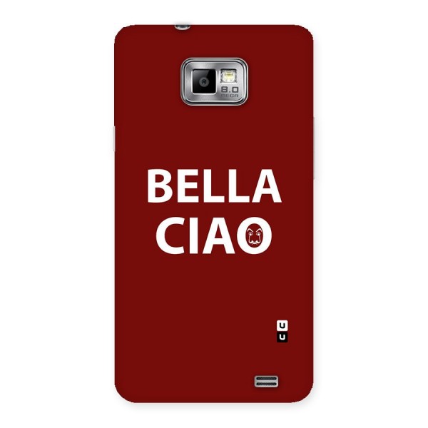 Bella Ciao Typography Art Back Case for Galaxy S2