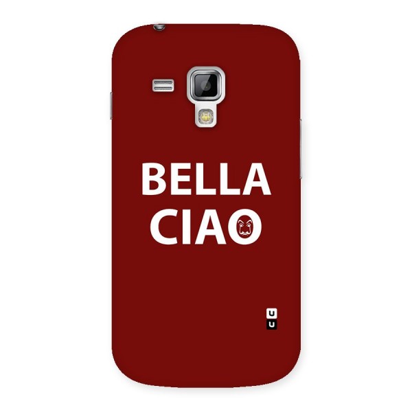 Bella Ciao Typography Art Back Case for Galaxy S Duos