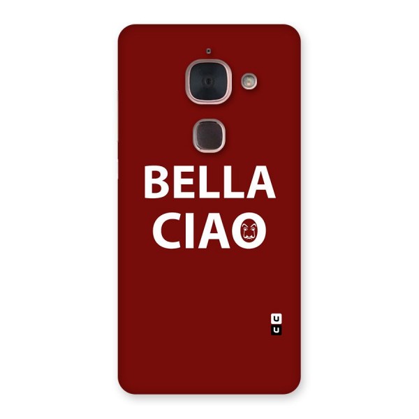 Bella Ciao Typography Art Back Case for Le Max 2