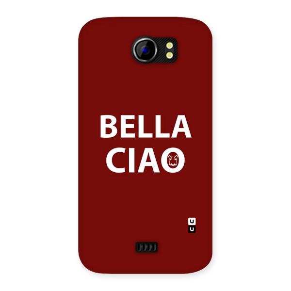 Bella Ciao Typography Art Back Case for Micromax Canvas 2 A110