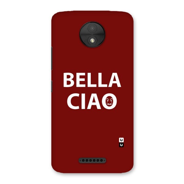 Bella Ciao Typography Art Back Case for Moto C