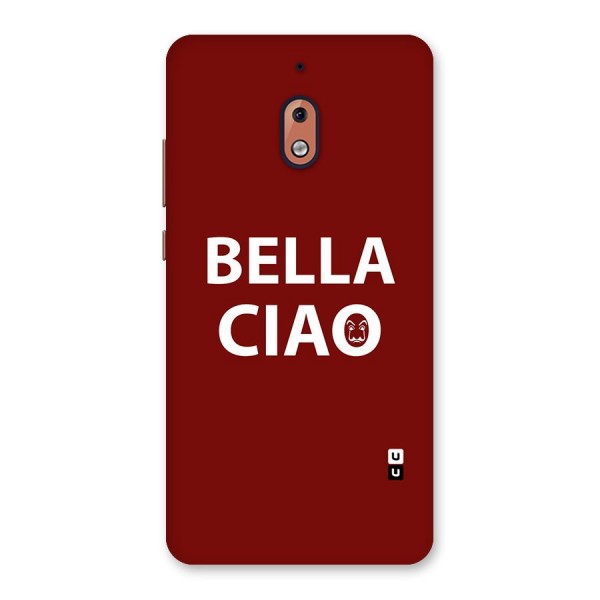 Bella Ciao Typography Art Back Case for Nokia 2.1
