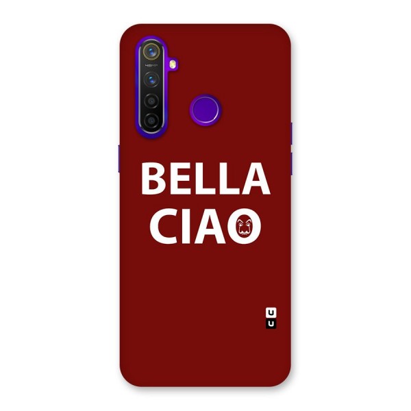 Bella Ciao Typography Art Back Case for Realme 5 Pro