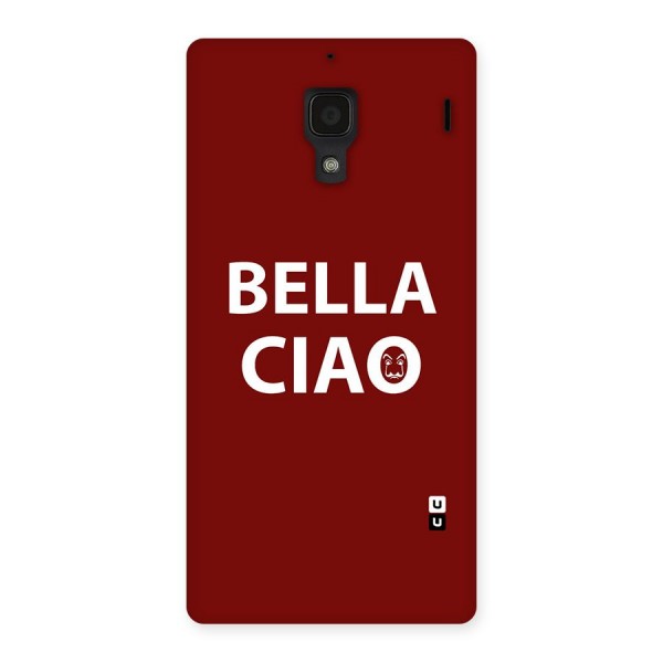 Bella Ciao Typography Art Back Case for Redmi 1S