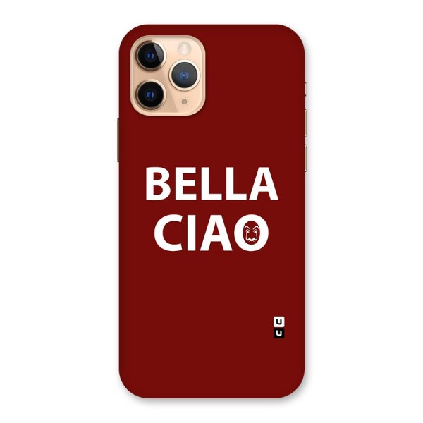 Bella Ciao Typography Art Back Case for iPhone 11 Pro