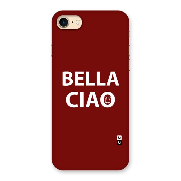 Bella Ciao Typography Art Back Case for iPhone 7