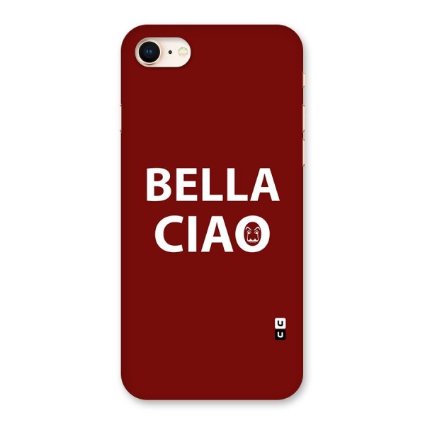 Bella Ciao Typography Art Back Case for iPhone 8