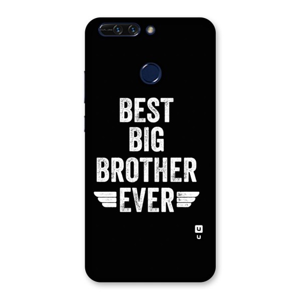 Best Big Brother Ever Back Case for Honor 8 Pro