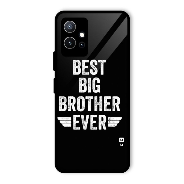 Best Big Brother Ever Glass Back Case for Vivo iQOO Z6
