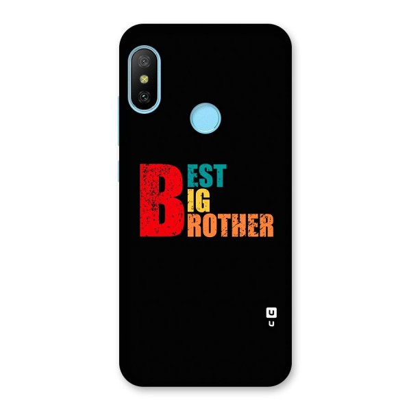 Best Big Brother Back Case for Redmi 6 Pro