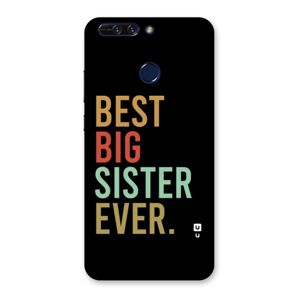 Best Big Sister Ever Back Case for Honor 8 Pro