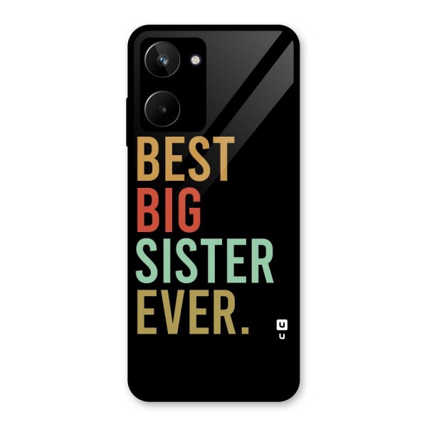 Best Big Sister Ever Glass Back Case for Realme 10