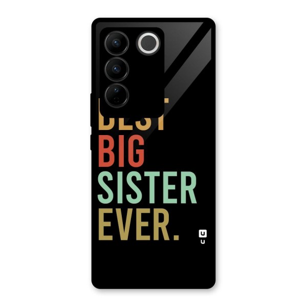 Best Big Sister Ever Glass Back Case for Vivo V27 Pro