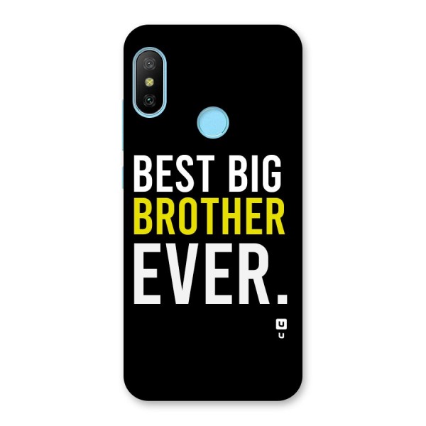 Best Brother Ever Back Case for Redmi 6 Pro