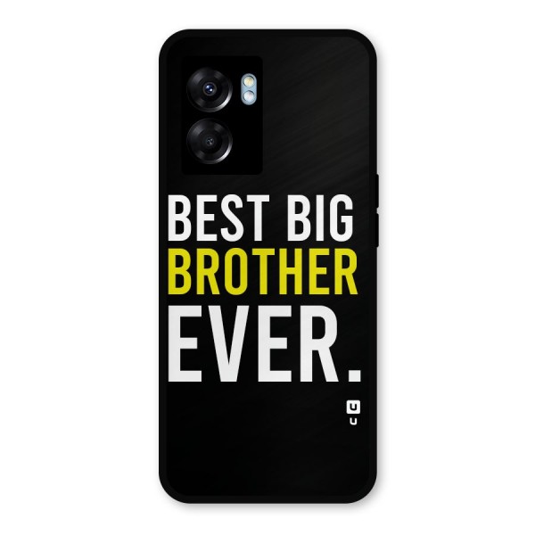 Best Brother Ever Metal Back Case for Realme Narzo 50 5G