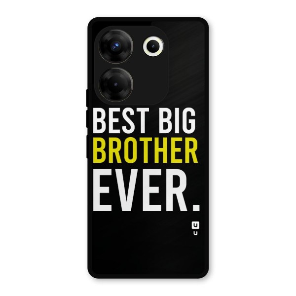 Best Brother Ever Metal Back Case for Tecno Camon 20