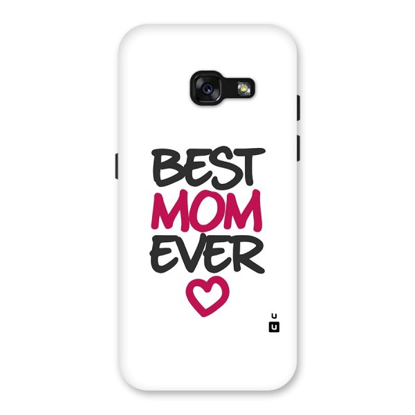 Best Mom Ever Back Case for Galaxy A3 (2017)