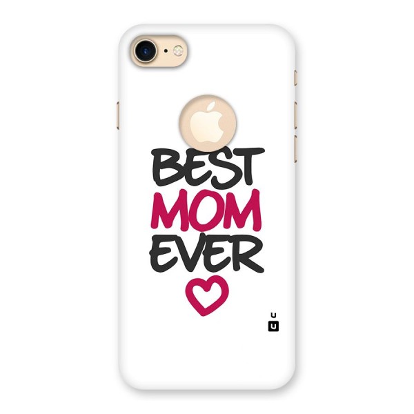 Best Mom Ever Back Case for iPhone 7 Logo Cut