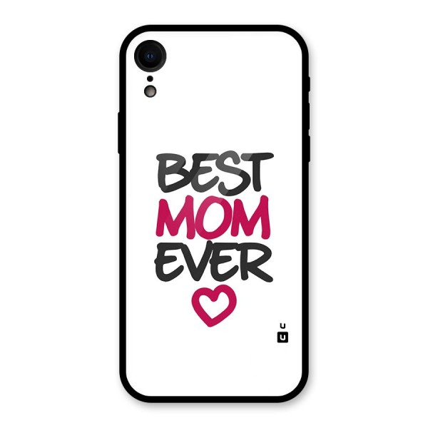 Best Mom Ever Glass Back Case for iPhone XR