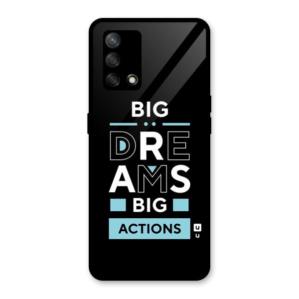 Big Dreams Big Actions Glass Back Case for Oppo F19s