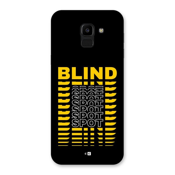 Blind Spot Back Case for Galaxy J6
