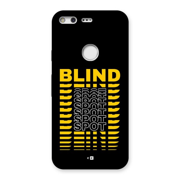 Blind Spot Back Case for Google Pixel XL