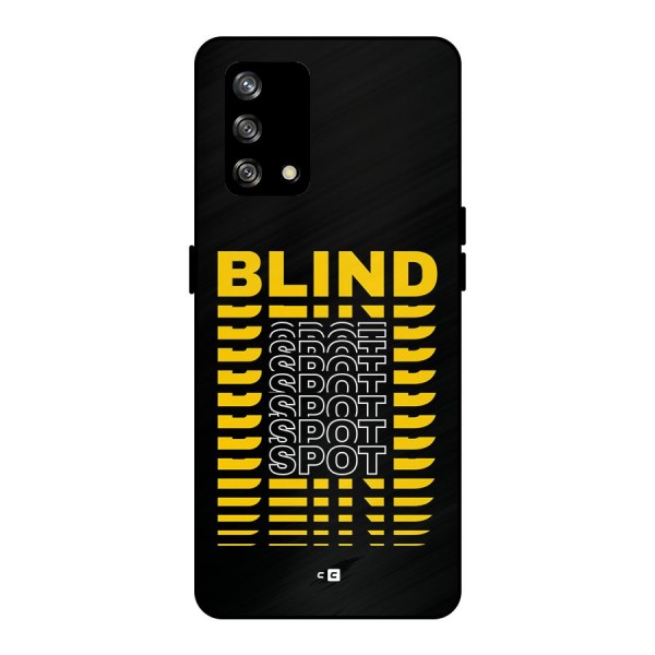 Blind Spot Metal Back Case for Oppo F19s
