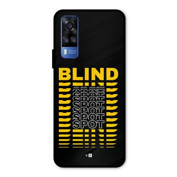 Blind Spot Metal Back Case for Vivo Y31