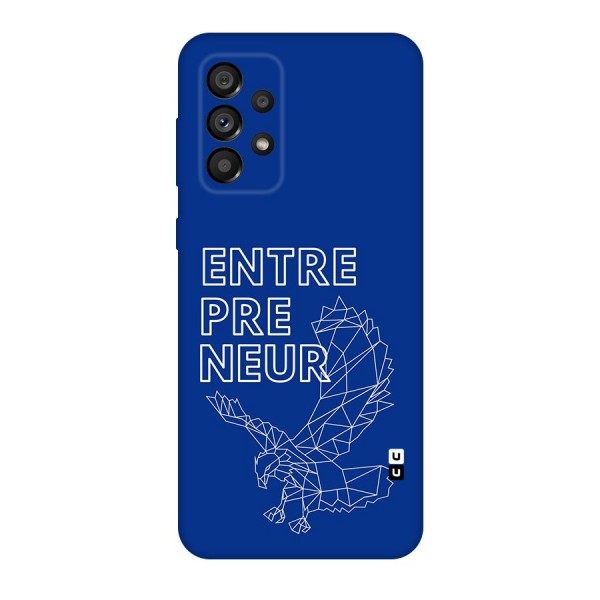 Blue Entrepreneur Back Case for Galaxy A73 5G