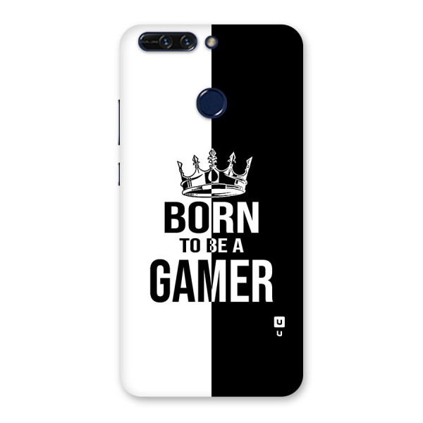 Born To Be Gamer Back Case for Honor 8 Pro
