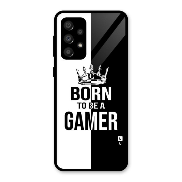 Born To Be Gamer Glass Back Case for Galaxy A32
