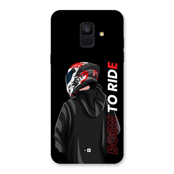 Born To Ride Back Case for Galaxy A6 (2018)