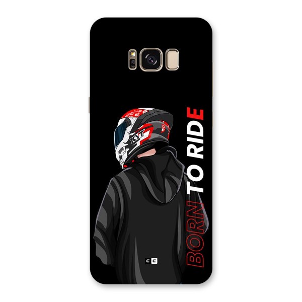 Born To Ride Back Case for Galaxy S8 Plus
