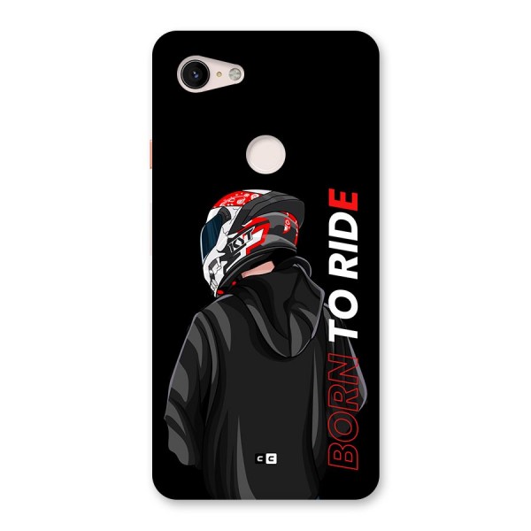 Born To Ride Back Case for Google Pixel 3 XL