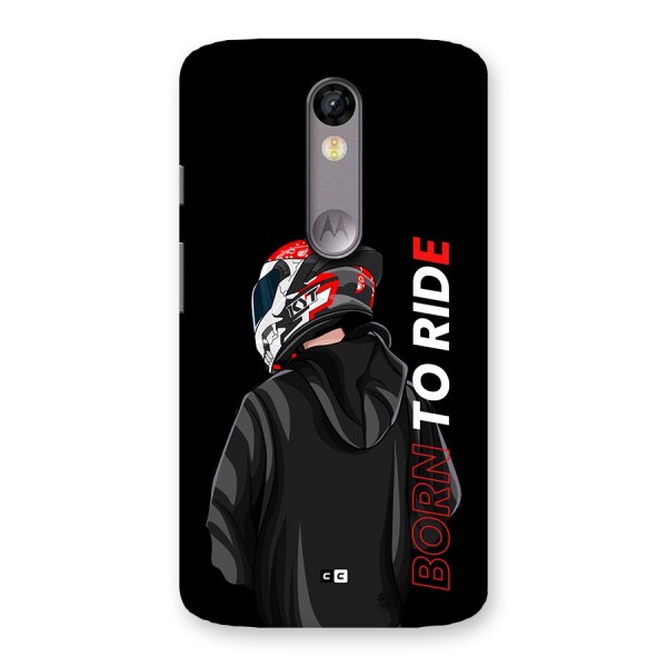 Born To Ride Back Case for Moto X Force