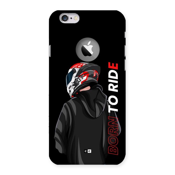 Born To Ride Back Case for iPhone 6 Logo Cut