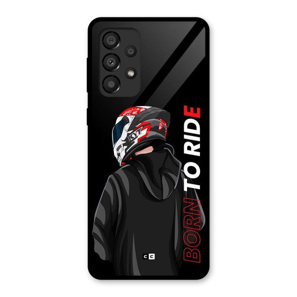 Born To Ride Glass Back Case for Galaxy A33 5G