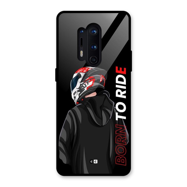 Born To Ride Glass Back Case for OnePlus 8 Pro