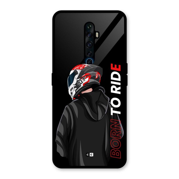 Born To Ride Glass Back Case for Oppo Reno2 F
