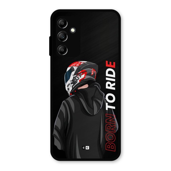 Born To Ride Metal Back Case for Galaxy A14 5G